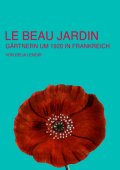 le beau jardin